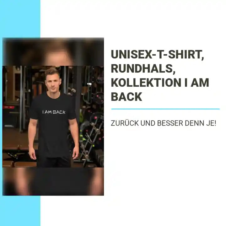 Unisex-T-Shirt, Rundhals, Kollektion I AM BACK by@Outfy