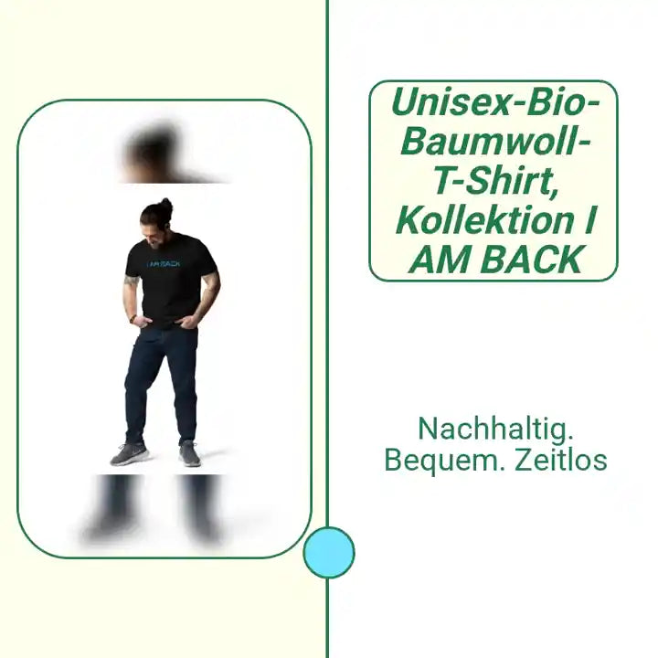 Unisex-Bio-Baumwoll-T-Shirt, Kollektion I AM BACK by@Outfy